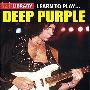 《Lick library 吉它教学 深紫乐队(ISO)》(Lick Library: Learn To Play Deep Purple)[光盘镜像]