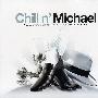 Various Artist -《Chill N Michael: Tribute To Michael Jackson》[MP3]