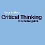 《批判性思维 - 简明指南》(Critical Thinking - A Concise Guide)(Tracy Bowell & Gary Kemp)文字版[PDF]