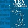 《十分钟年华老去:大提琴篇》(Ten Minutes Older: The Cello)[HALFCD]