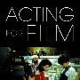 《电影表演艺术》(Acting For Film)(Cathy Haase)文字版[PDF]