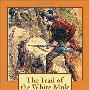 《白骡蹄印》(The Trail of the White Mule)((美)B. M. Bower)英文文字版[PDF]