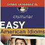 《轻松美国谚语》(Eazy American Idioms)Unabridged CD convert 128kbs MP3, 64 pages[光盘镜像]