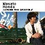 本田雅人(Masato Honda) -《Across the Groove》专辑[MP3]