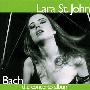 Lara St. John 拉腊·圣·约翰 -《巴赫：小提琴协奏曲集》(Bach: The Concerto Album)Ancalagon[MP3]
