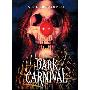 《黑暗嘉年华》(Dark Carnival)[DVDRip]