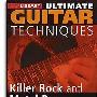 《Lick Library 终极吉他技巧 杀手摇滚金属短句》(LL - Ultimate.Guitar.Techniques.Killer Rock & Metal Runs)[光盘镜像]