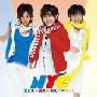 NYC -《勇気100%》单曲(更新PV)[MP3]