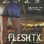 《肢体收藏家》(Flesh Tx)[DVDRip]