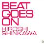 新川博 (Hiroshi Shinkawa) -《Beat goes on》专辑[MP3]