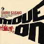 佐佐木史朗 (Shiro Sasaki) -《MOVE ON》专辑[MP3]