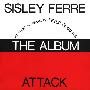 Sisley Ferre & Attack -《The Album》[MP3]