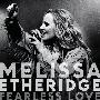 Melissa Etheridge -《Fearless Love》[MP3]