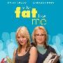 《胖妞向前冲》(To Be Fat Like Me)[DVDRip]