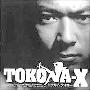 Tokona-X -《用日语超越黑人饶舌Tokona-X-Tokai X Teio 2004》(Tokona-X-Tokai X Teio 2004)[MP3]