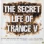 《The Secret Life Of Trance vol 5》[MP3]