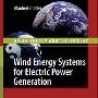 《电气时代的风力发电》(Wind Energy Systems for Electric Power Generation)(Manfred Stiebler)影印版[PDF]