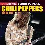 《Lick library 吉他教学 Red Hot Chili Peppers 红辣椒乐队》(LL - Learn.To.Play.Red Hot Chili Peppers)[光盘镜像]