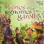 《仙女、精灵和魔怪：创建粘土的幻想世界 》(Fairies, Gnomes & Trolls: Create a Fantasy World in Polymer Clay )(Maureen Carlson)扫描版[PDF]