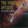 Various Artists -《The Greatest Artists of Blues Guitar》[FLAC]