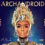 Janelle Monáe -《The ArchAndroid》[MP3]