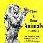 《如何画动物》(How to Draw Animals)(Jack Hamm)扫描版[PDF]
