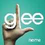 Glee Cast -《欢乐合唱团 第一季第16集 原声音乐》(Glee S01E16 Home)iTunes Plus AAC
