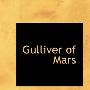 《火星上的格列弗》(Gulliver of Mars)(Edwin L. Arnold)文字版[PDF]