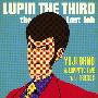 Yuji Ohno & Lupintic Five with Friends -《鲁邦三世 - 最后的工作》(LUPIN THE THIRD - the Last Job)MP3