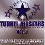 Various Artist -《Tunnel Allstars Vol 5》[MP3]
