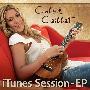 Colbie Caillat -《iTunes Session》[EP][iTunes Plus AAC]
