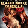 《地狱之旅》(Hard Ride To Hell)[DVDRip]