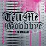 BIGBANG -《Tell Me Goodbye》单曲[MP3]