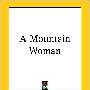 《山妇》(A Mountain Woman)((美)艾利尔·威尔金森·皮提)英文文字版[PDF]