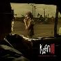 Korn -《Korn III Remember Who You Are》