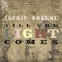 Jackie Greene -《Till the Light Comes》[MP3]