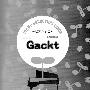 《Gackt钢琴弹唱谱选集》(Gackt Piano Selection Piece)(Gackt)扫描版[PDF]