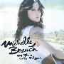 Michelle Branch -《Everything Comes And Goes》[EP][MP3]