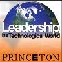 《普林斯顿大学开放课程：技术世界的领导能力》(leadership in a technological world)开放式课程/更新至第1课/共15课[MP4]