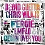 David Guetta and Chris Willis -《David_Guetta_and_Chris_Willis_Feat._Fergie_and_LMFAO-Gettin_Over_You_(FMIF0014)-WEB-2010-HFT》2010