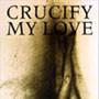 X-JAPAN -《Crucify My Love》单曲[APE]