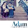 原声大碟 -《Adam电影原声专辑》(Adam OST)Bite Rate: 192Kbs ~ 320Kbs[MP3]