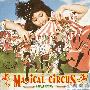 のあのわ(noanowa) -《MAGICAL CIRCUS》专辑(通常盘)[MP3]