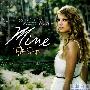 Taylor Swift -《Mine》(我的)[iTunes Plus AAC]