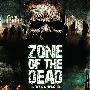 《死亡地带》(Zone Of The Dead)末删节版[DVDRip]