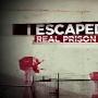 《终极逃脱：真实的越狱 第一季》(I Escaped: Real Prison Breaks Season 1)更新至第2集[DSR]