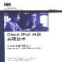 《CiscoIPv6网络实现技术》(Cisco Self-Study:Implementing Cisco IPv6 Networks )(Regis Desmeules)扫描版[PDF]