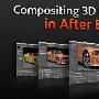 《After Effects合成3D渲染教程》(Digital Tutors Compositing 3D Renders in After Effects )[压缩包]