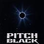 《星际传奇-1 <漆黑一片> 》(<The Chronicles Of Riddick >Pitch Black )单CD.DVDRIP.EDITED[DVDRip]