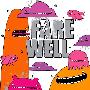 Farewell -《Isn't This Supposed To Be Fun!?》[Japan Edition][MP3]
